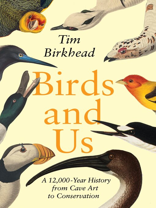 Title details for Birds and Us by Tim Birkhead - Available